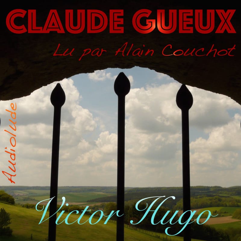 Claude-gueux-victor-hugo-livre-audio-fiction-litte-rature-audiolude