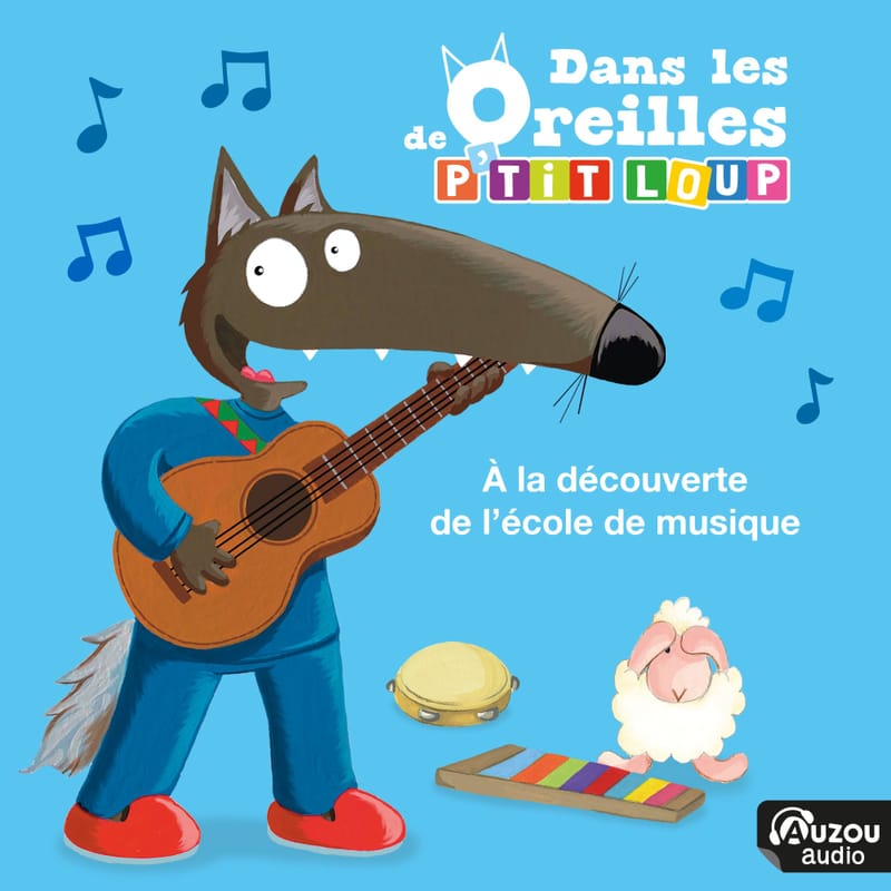 Dans-les-oreilles-de-ptit-loup-a-la-decouverte-de-lecole-de-musique-livre-audio-fiction-bedtime-stories-p-tit-loup