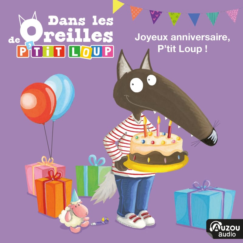 Dans-les-oreilles-de-ptit-loup-joyeux-anniversaire-ptit-loup-serie-audio-fiction-histoires-pour-enfants-p-tit-loup