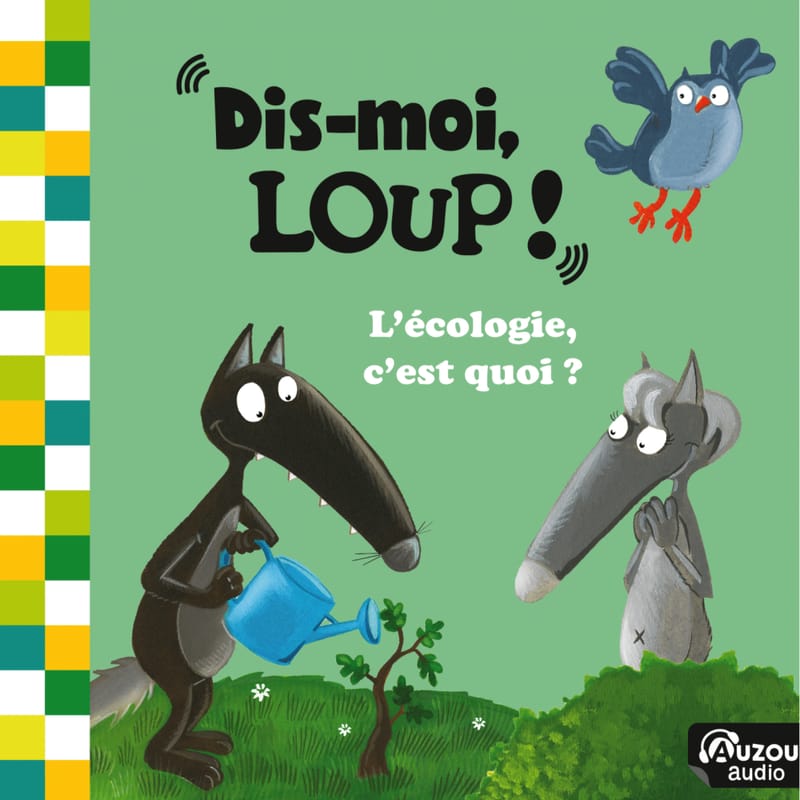 Dismoi-loup-lecologie-cest-quoi-serie-audio-fiction-learning-for-ages-6-to-9-auzou
