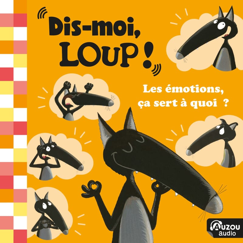 Dismoi-loup-les-emotions-ca-sert-a-quoi-serie-audio-fiction-learning-for-ages-6-to-9-auzou