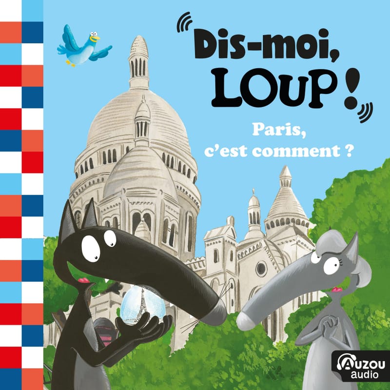 Dismoi-loup-paris-cest-comment-serie-audio-fiction-education-pour-enfants-le-loup