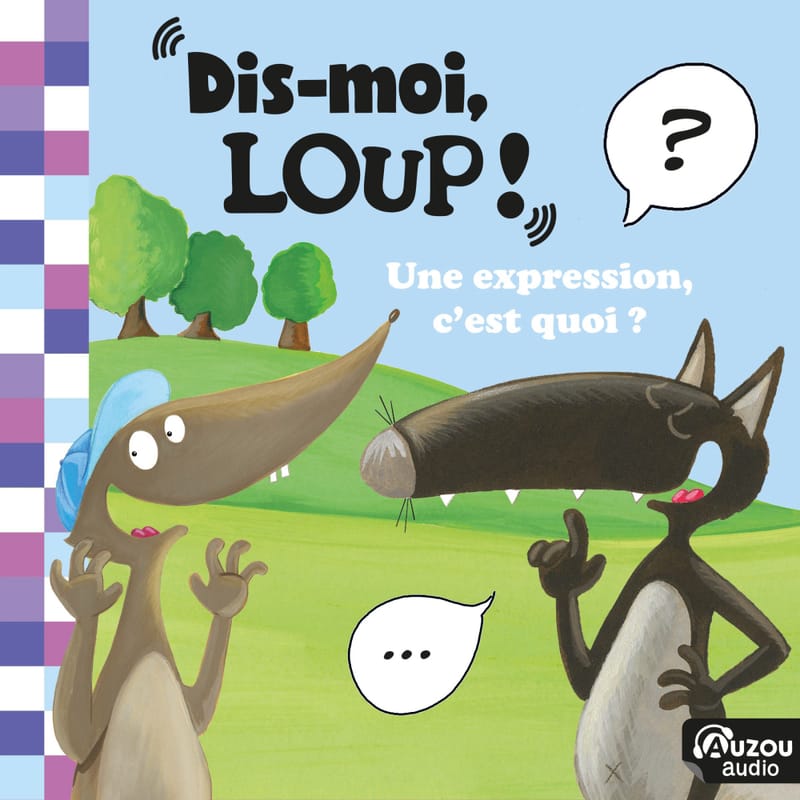 Dismoi-loup-une-expression-cest-quoi-livre-audio-fiction-learning-for-ages-6-to-9-le-loup