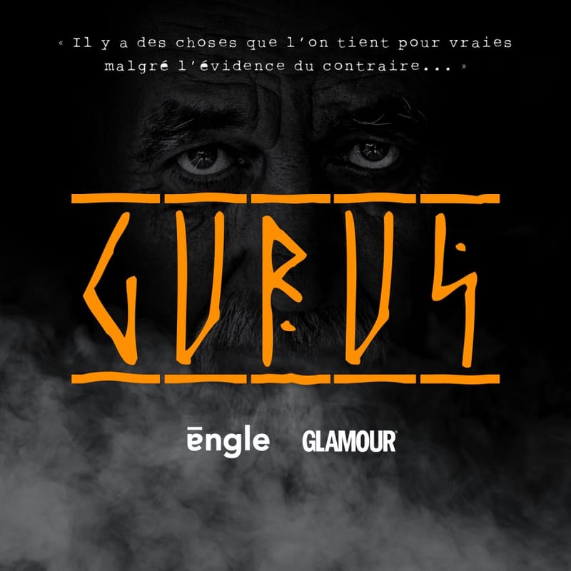 Gurus-serie-audio-documentaire-true-crimes-engle