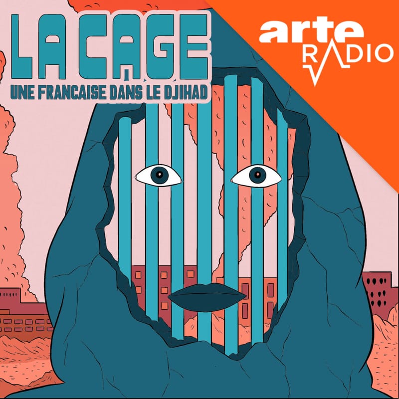 La-cage-une-francaise-dans-le-djihad-serie-audio-documentaire-relations-humaines