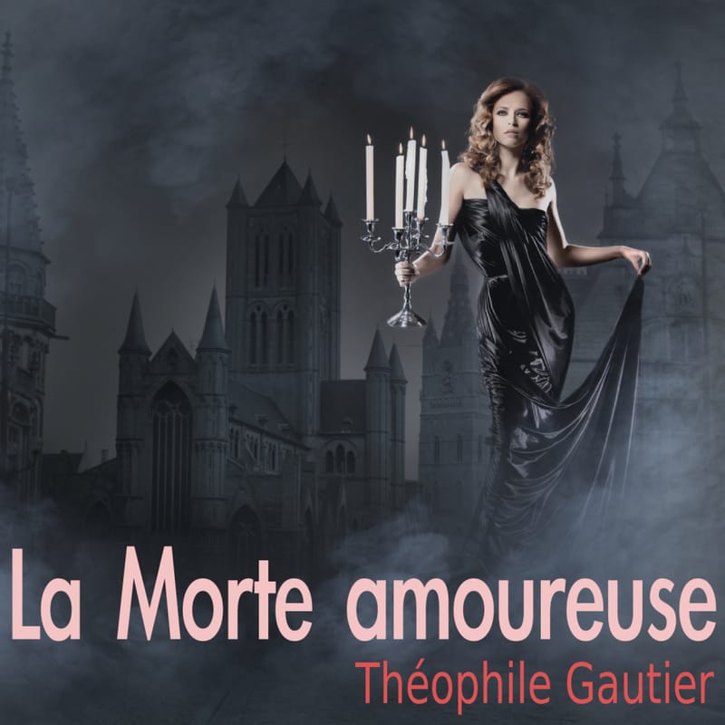 La-morte-amoureuse-theophile-gautier-livre-audio-fiction-litte-rature-audiolude