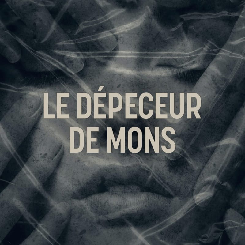 Le-depeceur-de-mons-series-documentaire-actualite-s-ge-ne-rales-copyright-c-rtbf-radio-television-belge-francophone-plus-d-infos-https-www-rtbf-be-cgu-