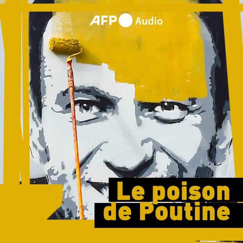 Le-poison-de-poutine-serie-audio-documentaire-politique-afp-audio