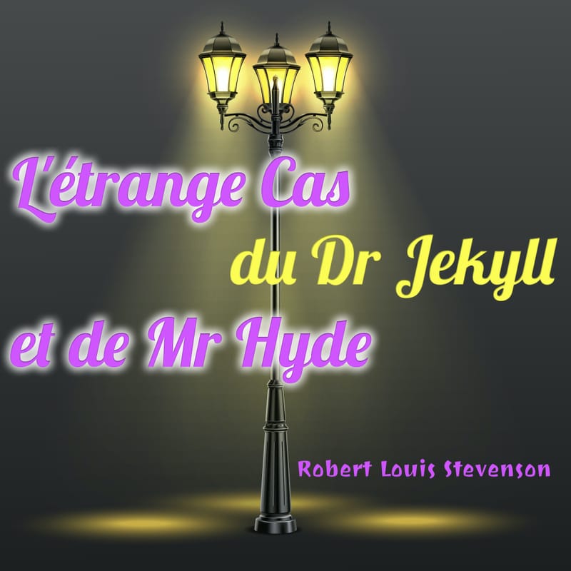 Letrange-cas-du-dr-jekyll-et-de-mr-hyde-robert-louis-stevenson-livre-audio-fiction-litte-rature-audiolude